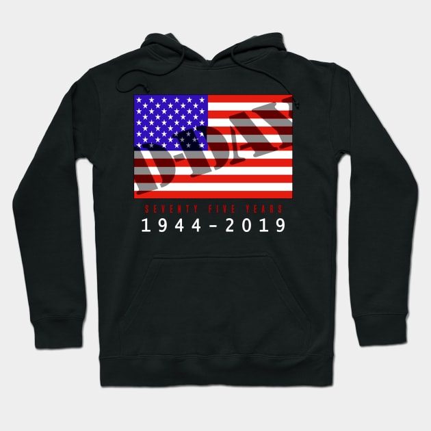 D-Day 75th Anniversary Hoodie by SeattleDesignCompany